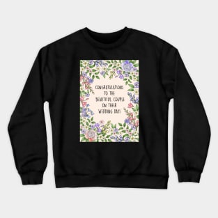 WEDDING CONGRATS CARD Crewneck Sweatshirt